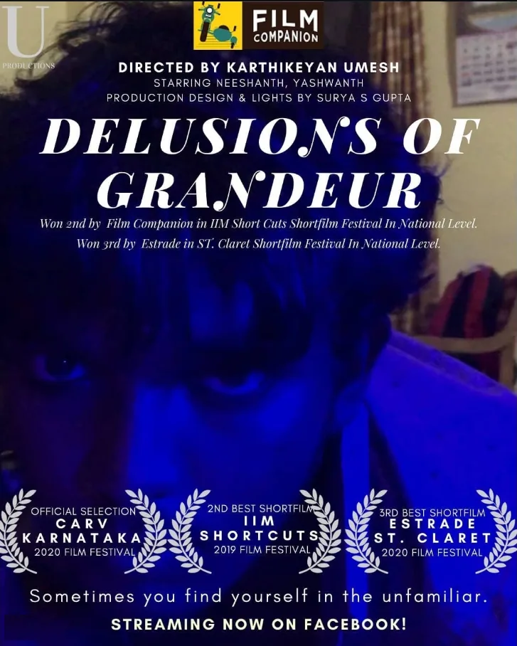 Poster for the short film Delusions of Grandeur, directed by Karthikeyan Umesh, with laurels for Official Selection at CARV Karnataka 2020, 2nd Best Short Film at IIM Shortcuts 2019 and 3rd Best Short Film at Estrade St. Claret 2020